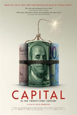  Capital in the Twenty-First Century – A Deep Dive into Economic Inequality and Social Structures